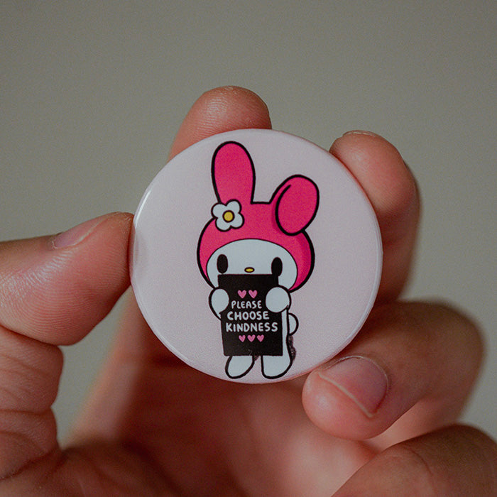 Choose Kindness - My Melody Pinback Button