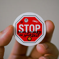 Stop Being So Hard on Yourself Pinback Button