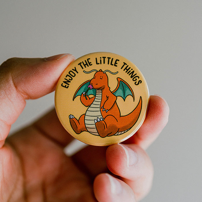 Enjoy the Little Things - Dragonite Pinback Button