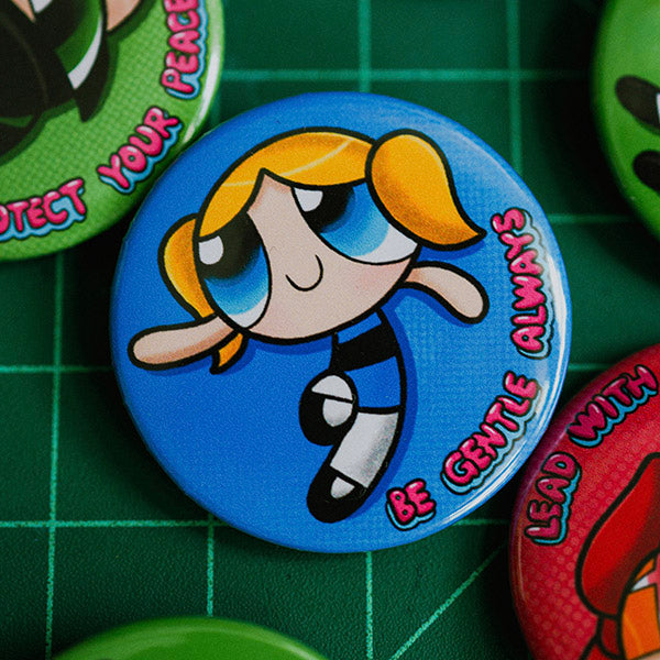 Be Gentle Always Pin Back Button