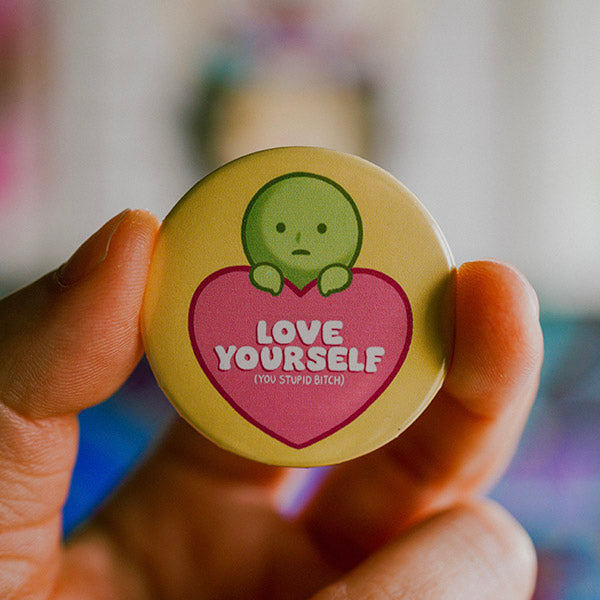 Love Yourself Pinback Button